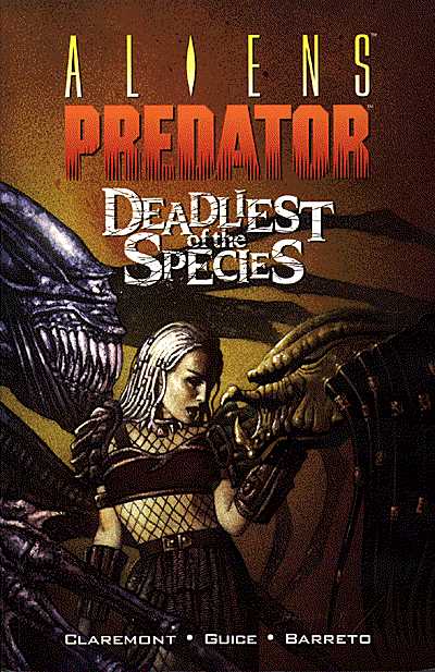 Aliens / Predator: The Deadliest of the Species #1