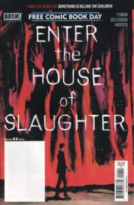 Free Comic Book Day 2021 (Enter The House of Slaughter)