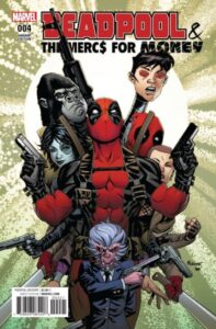 Deadpool & the Mercs For Money, Vol. 2
