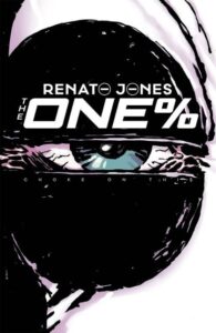 Renato Jones: The One %