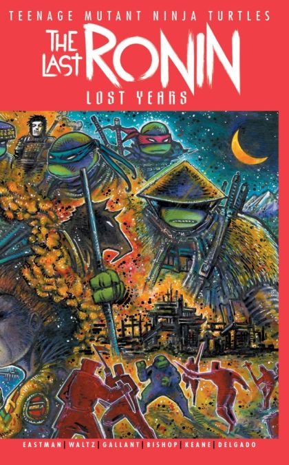Teenage Mutant Ninja Turtles: The Last Ronin - The Lost Years #1